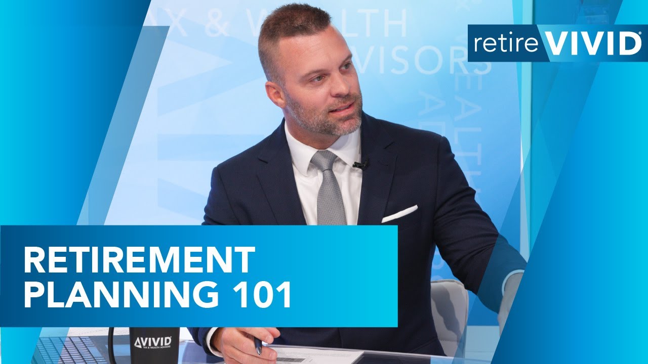 Retirement Planning 101 | Retire Vivid