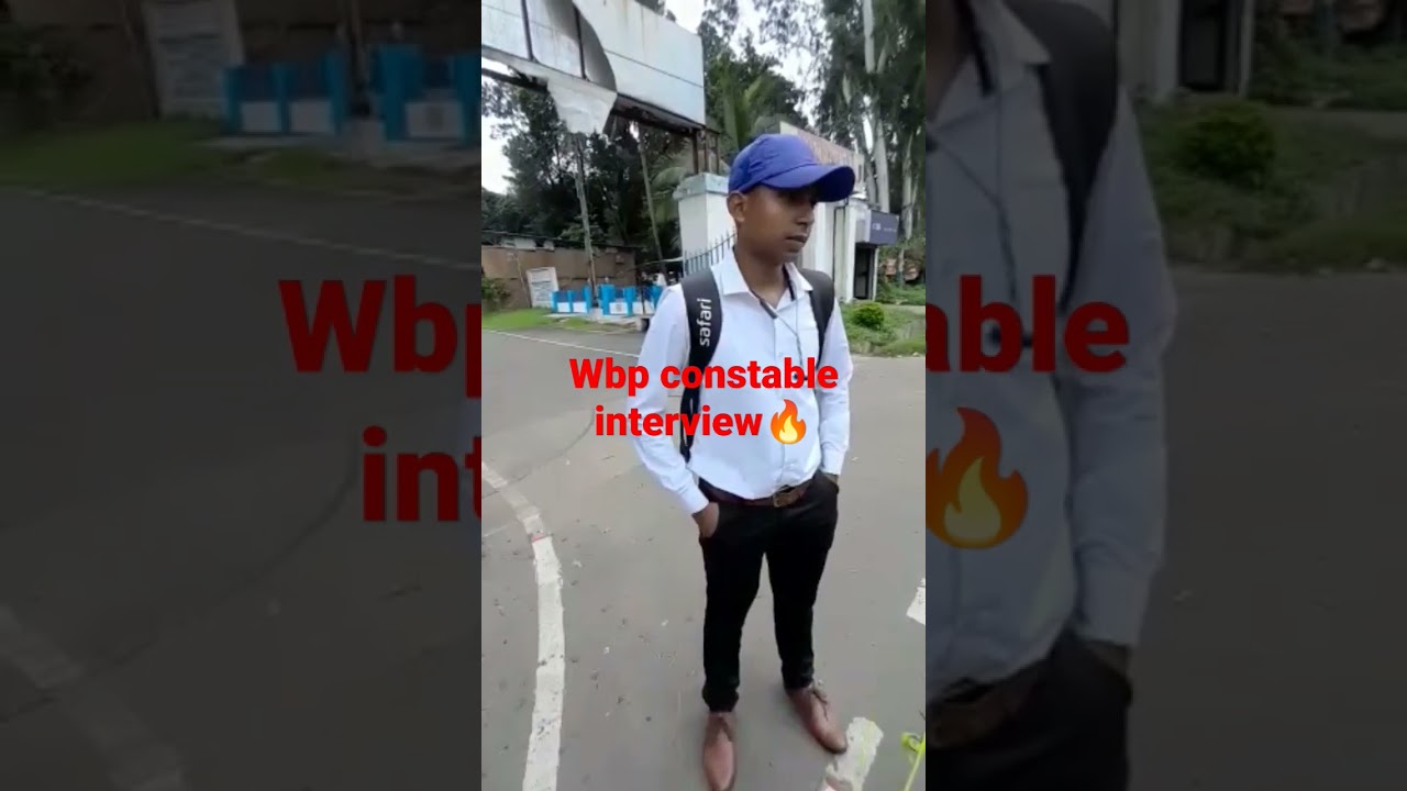 WBP Constable Interview 2022👮👮&zwj;♀️