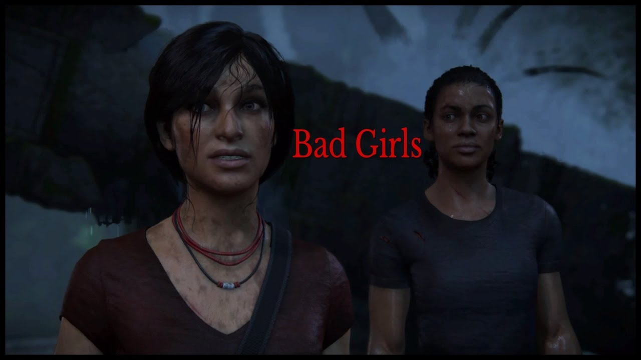 Uncharted: The Lost Legacy GMV: Bad Girls