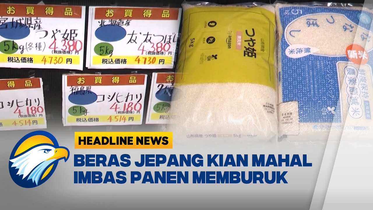 [HEADLINE NEWS 07/12] Harga Beras Jepang Capai Rekor Tertinggi Sepanjang Sejarah