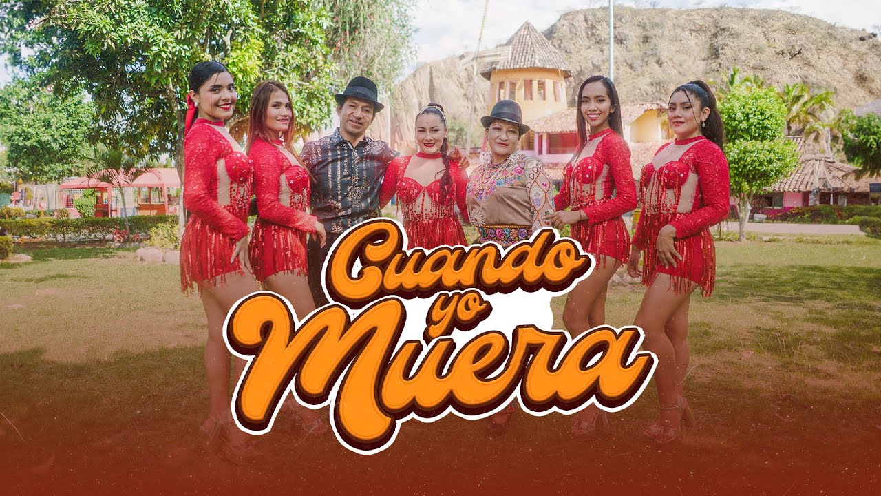 Deleites Andinos - Cuando Yo Muera Ft. Los Zhunaulas | Vídeo Oficial