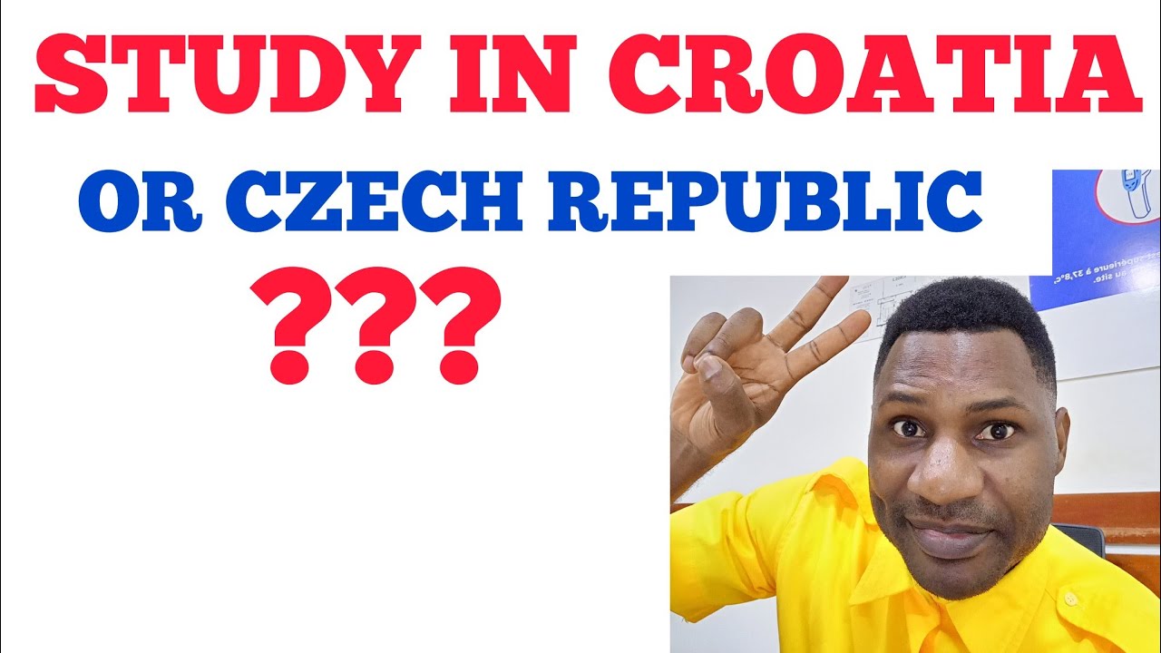 STUDY IN CROATIA OR CZECH REPUBLIC???