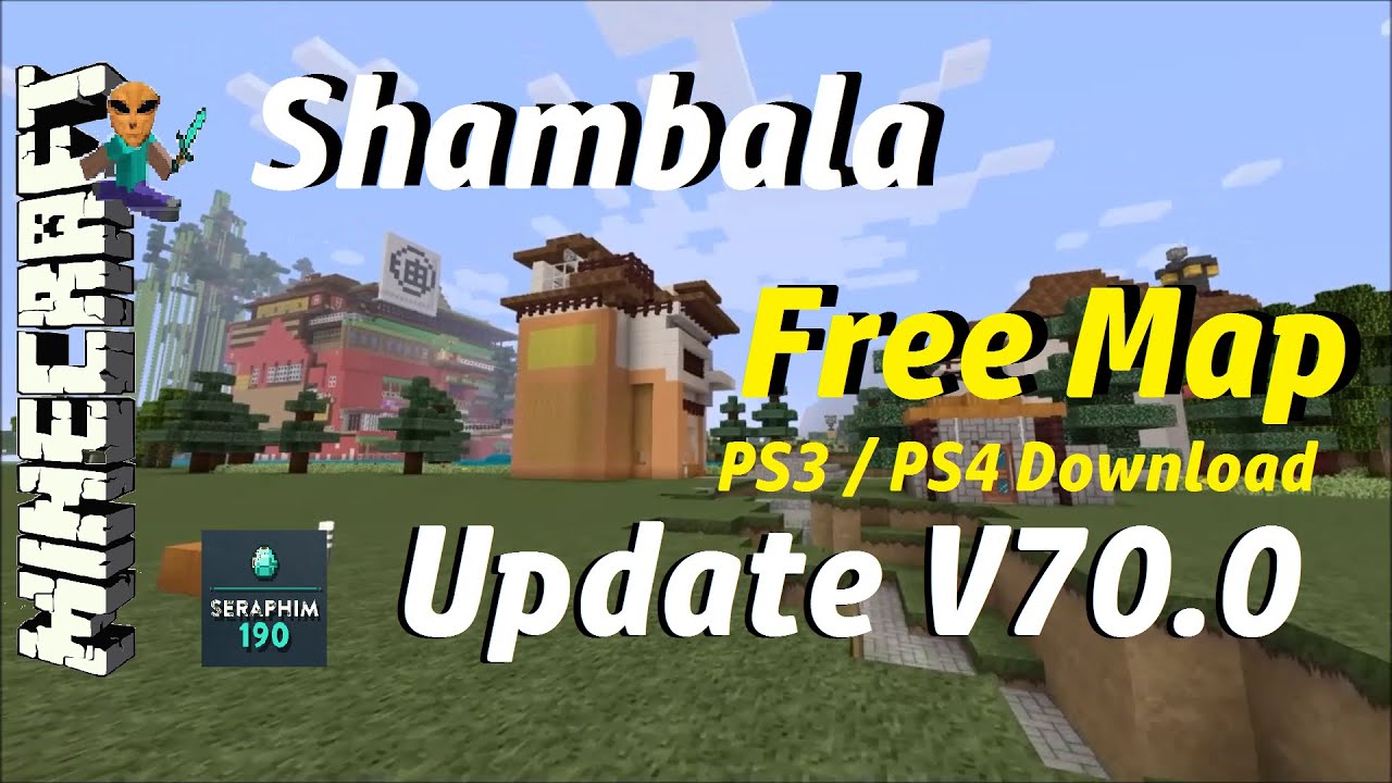 Minecraft: Free Map Download! Shambala Map Update V.70.0  PS3 , PS4 Episode: 304