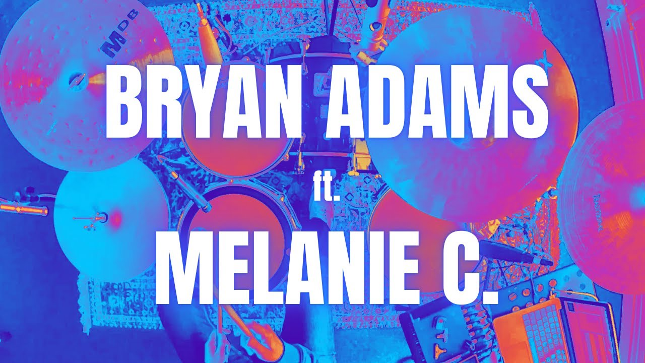 Bryan Adams - When Youre Gone ft. Melanie C - Drumcover