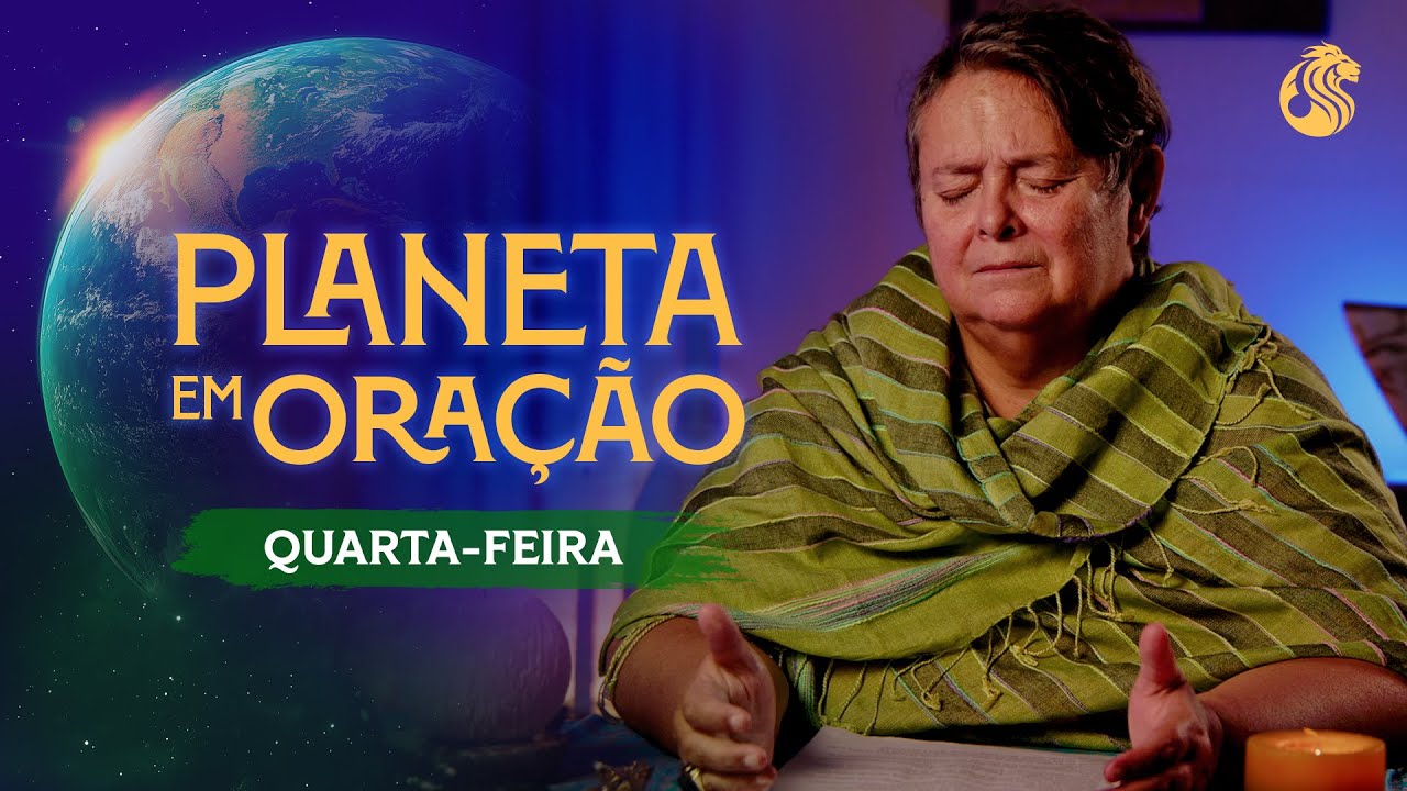 Mantra para Auxílio dos Mestres Xamânicos - Malembe do Livramento #4 - PLANETA EM ORAÇÃO - 18/12 21h