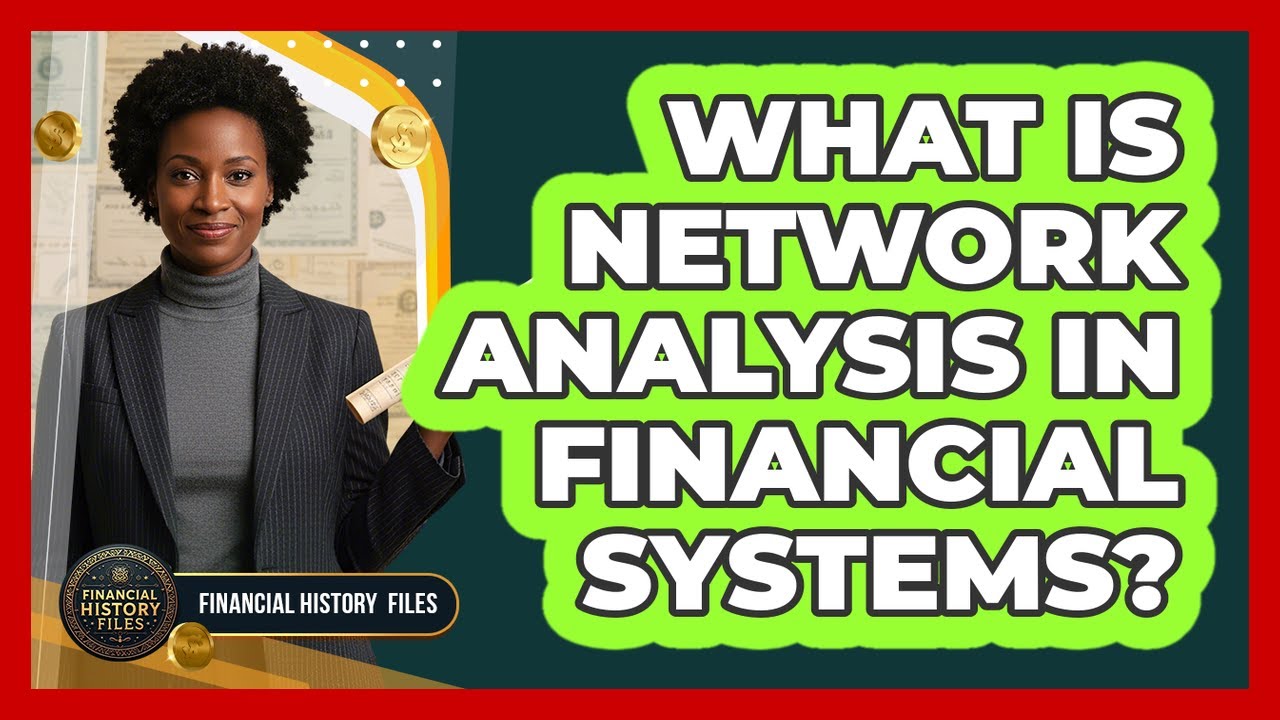 What Is Network Analysis In Financial Systems?