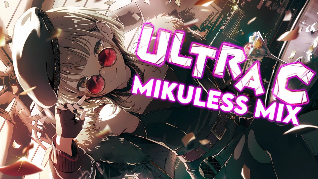 Mikuless ULTRA C // VBS Mix // PJSK Mix
