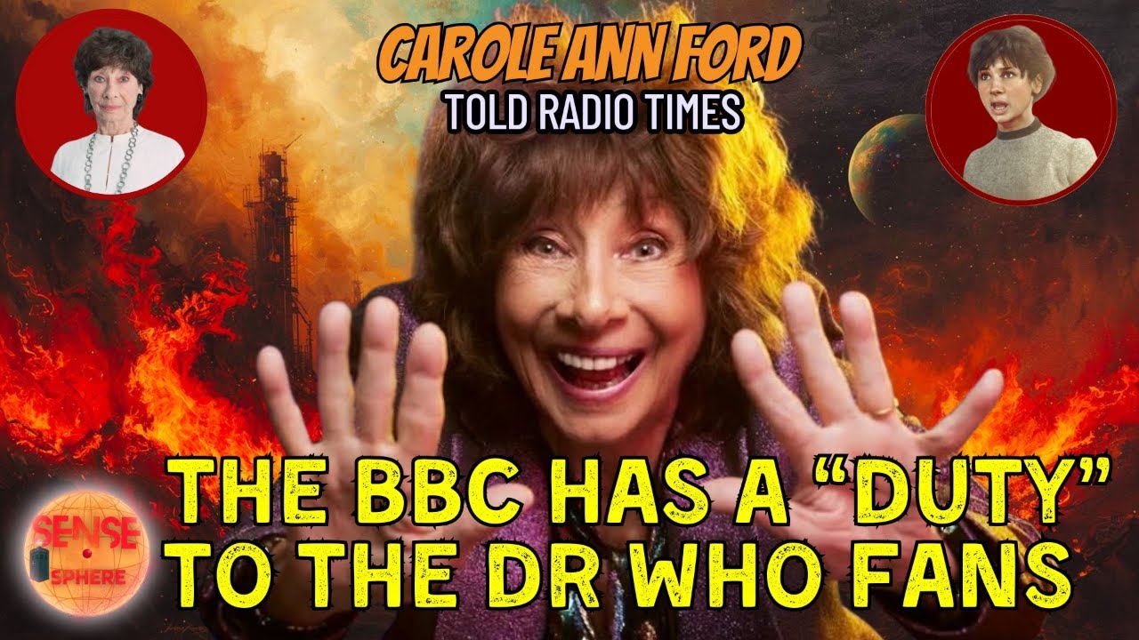 DOCTOR WHO NEWS BITE: THE BBC HAS A DUTY TO DR WHO WARNS CAROLE ANN FORD: SUSAN