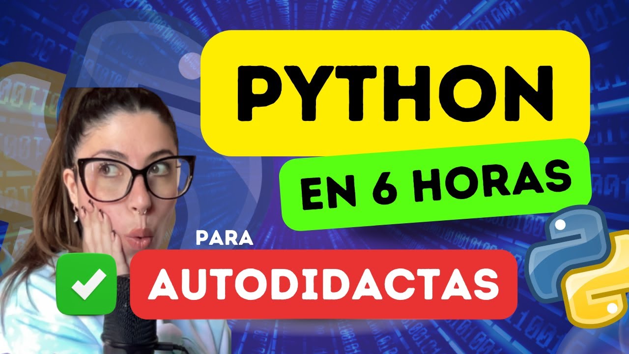CURSO de PYTHON desde CERO para AUTODIDACTAS 👩🏻&zwj;💻🚀