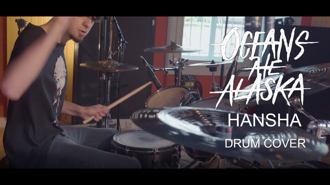 Oceans Ate Alaska - Hansha (Drum cover)