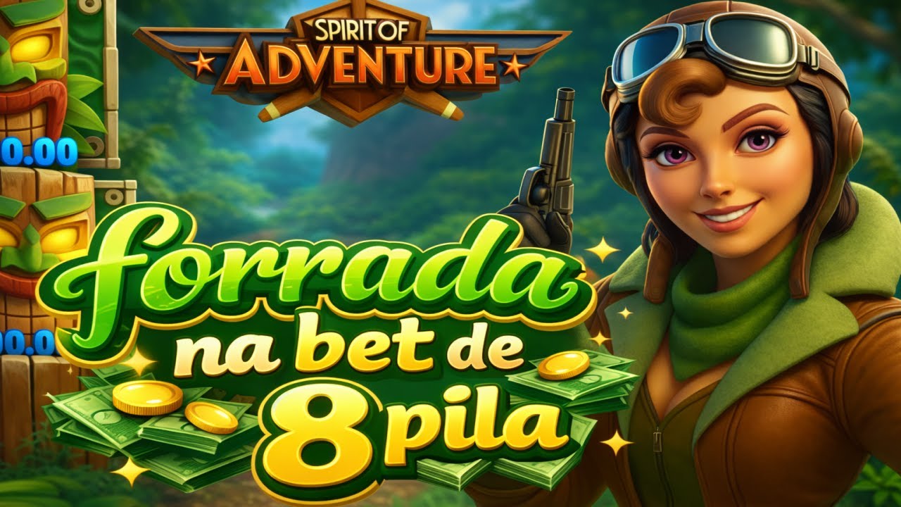 FORRADA CABUL0SA NO SPIRIT OF ADVENTURE COM B0NS NA BET DE 8 APÓS TESTAR O ROCK VEGAS 🔥🔥