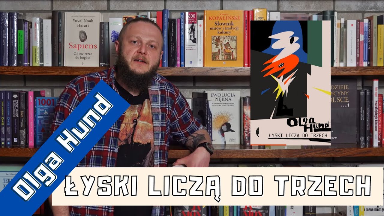 ŁYSKI LICZĄ DO TRZECH Olga Hund - Och, literatura #15