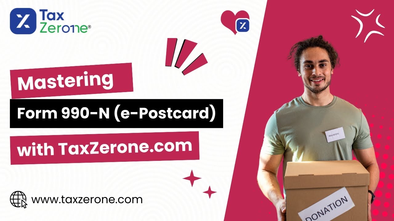 Mastering Form 990-N (e-Postcard) with TaxZerone