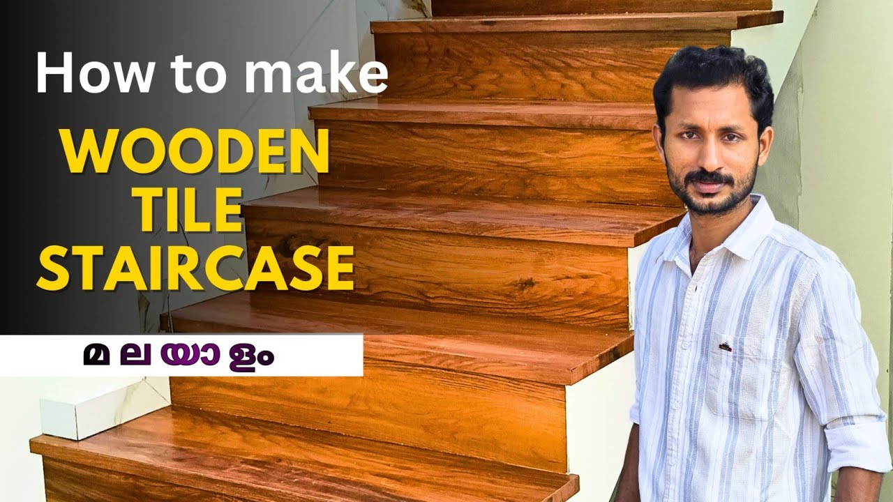 How to make wooden tile staircase | Malayalam