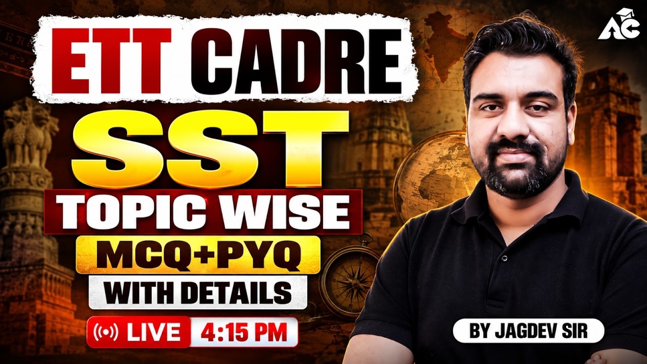 ETT Cadre SST 2026 | Ett Cadre topic wise mcq pyq | sst for ett cadre By Jagdev Sir