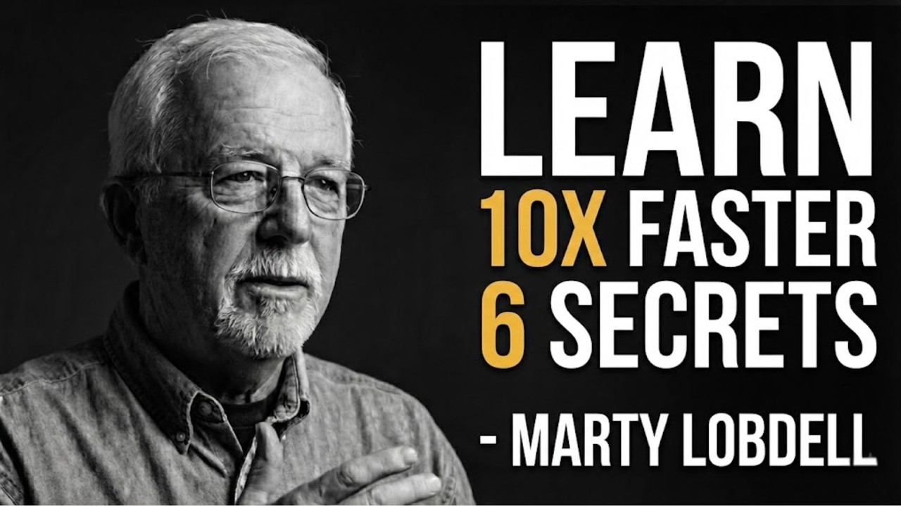 6 Secrets to Learn 10x Faster | Marty Lobdell
