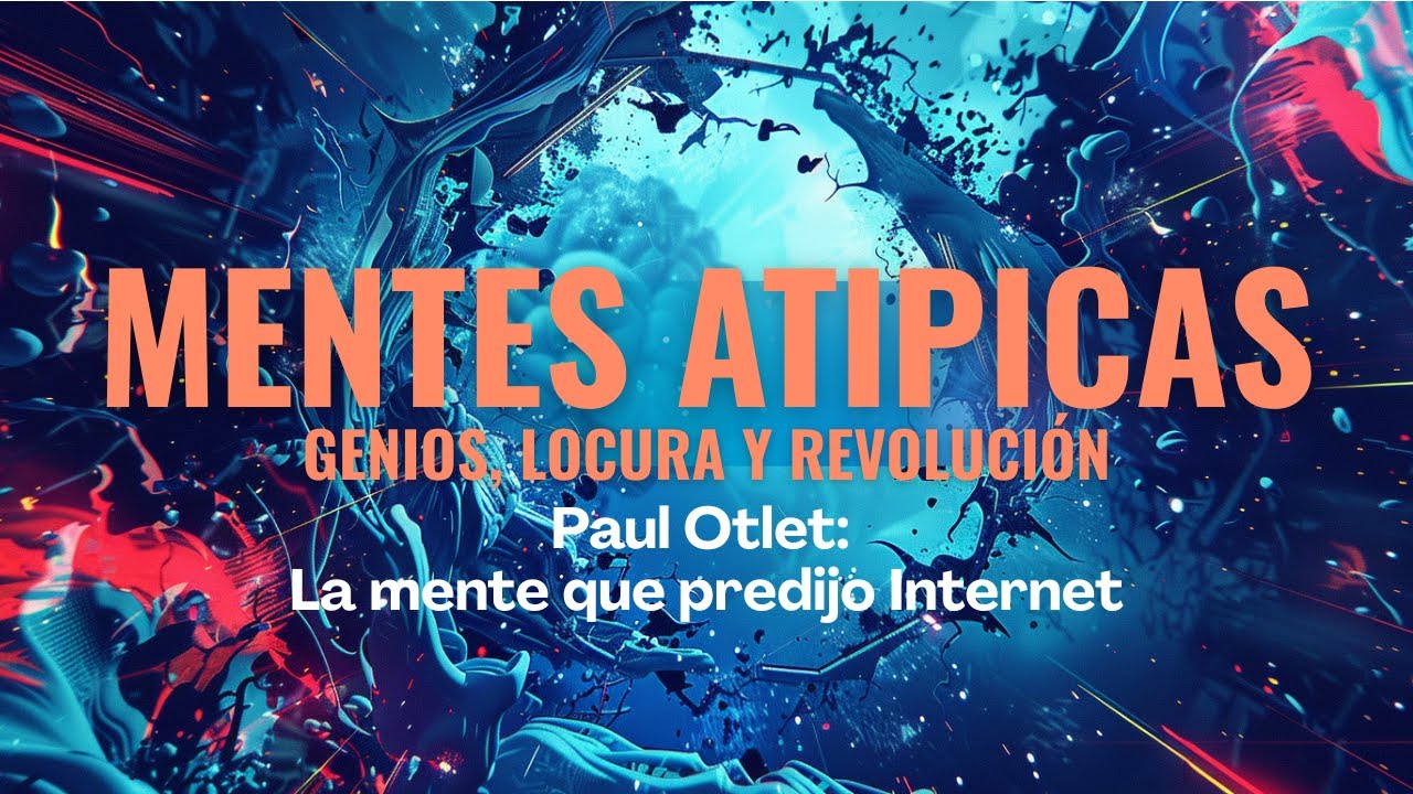 Paul Otlet El genio olvidado que predijo Internet