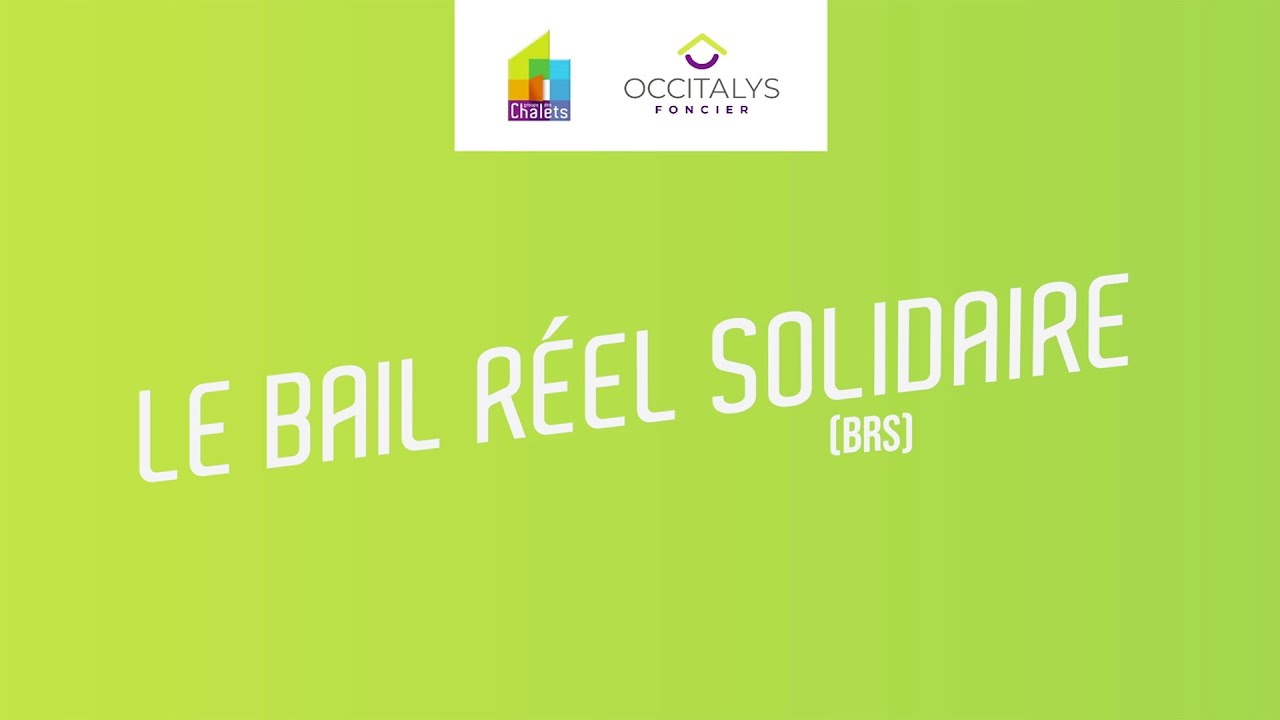Le Bail réel solidaire - Les Chalets Accession