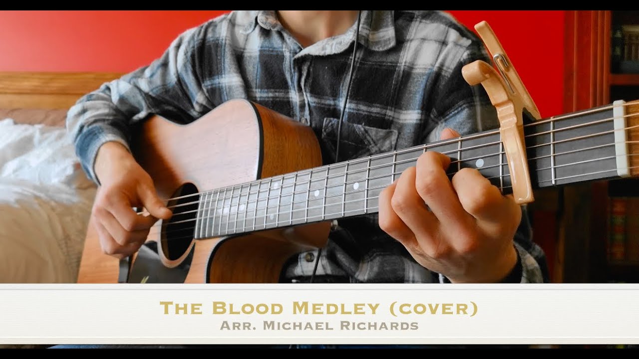 The Blood Medley | TABS | Fingerstyle Guitar to Praise God