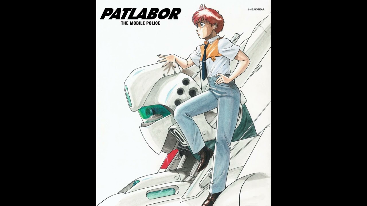 Chiba Shigeru (千葉 繁) Kidô Keisatsu Patlabor『機動警察パトレイバー』(Image Song) Seibi-in no Uta (整備員の詩)