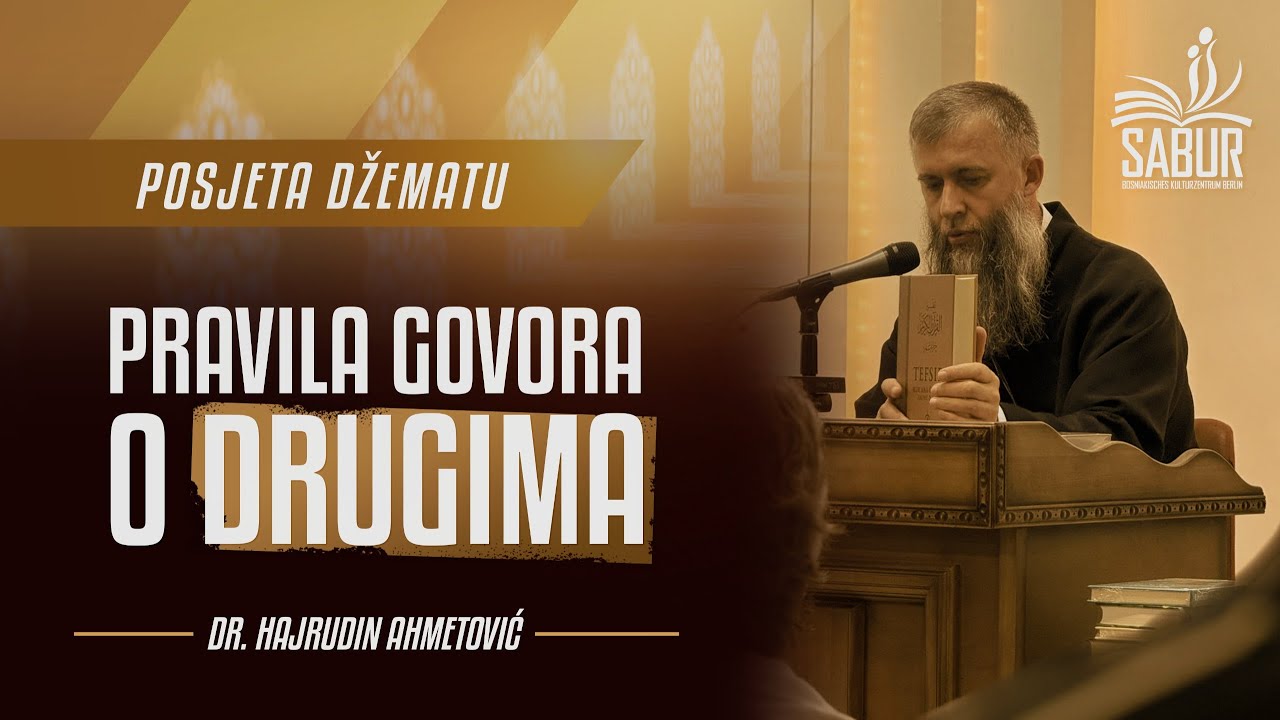 Pravila govora o drugima - Dr. Hajrudin  Ahmetovic
