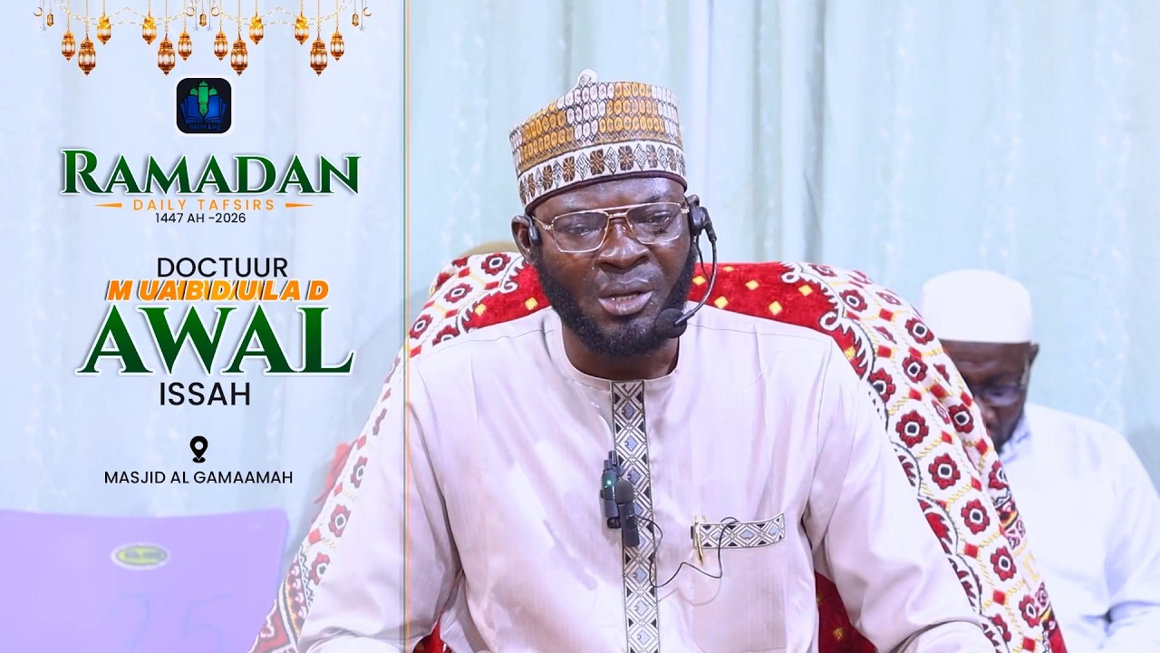 day 15 - DOCTUUR MUHAMMAD AWAL - RAMADAN TAFSIR 1447 H (2026) || iSLAMLOG ||Official