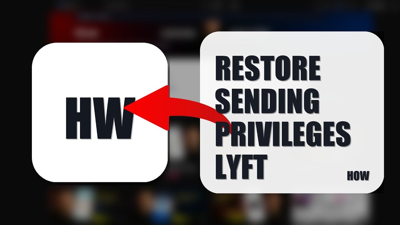 How To Restore Sending Privileges On Lyft 2026 (UPDATED GUIDE)