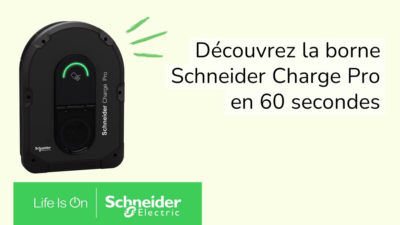 La borne Schneider Charge Pro en 60 secondes | Schneider Electric