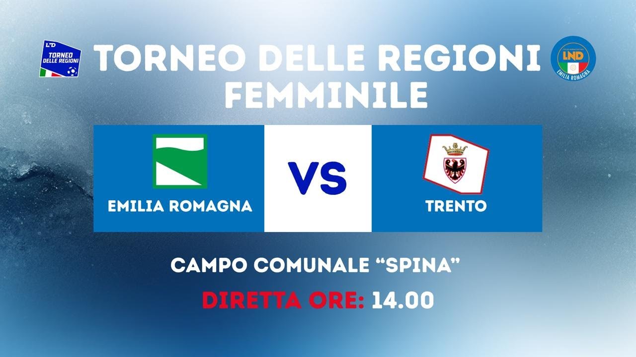 TDR FEMMINILE ORE 14: EMILIA ROMAGNA - TRENTO