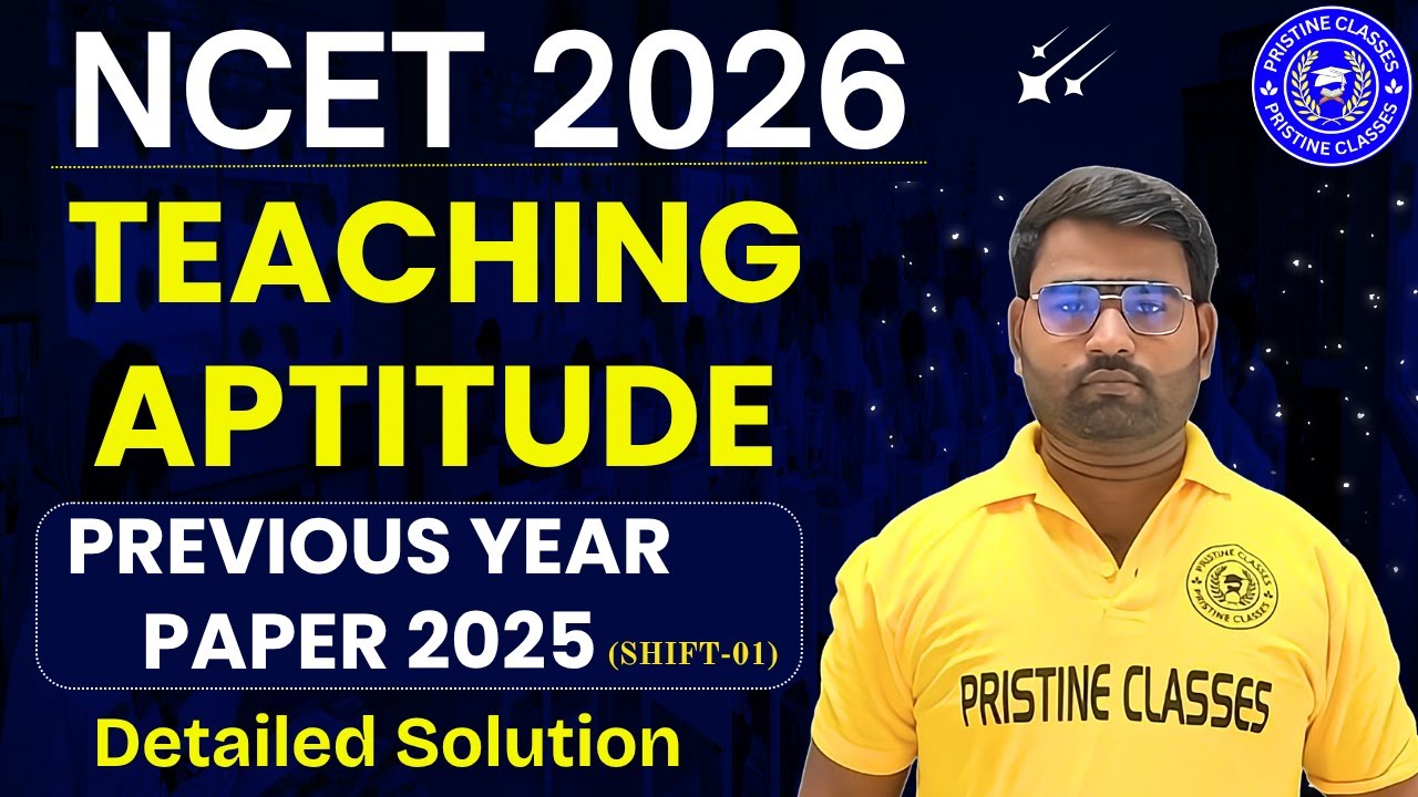 NCET ITEP 2025 Teaching Aptitude PYQ | NCET Teaching Aptitude PYQ 2025 | NCET 2026 | NCET B.Ed 2026