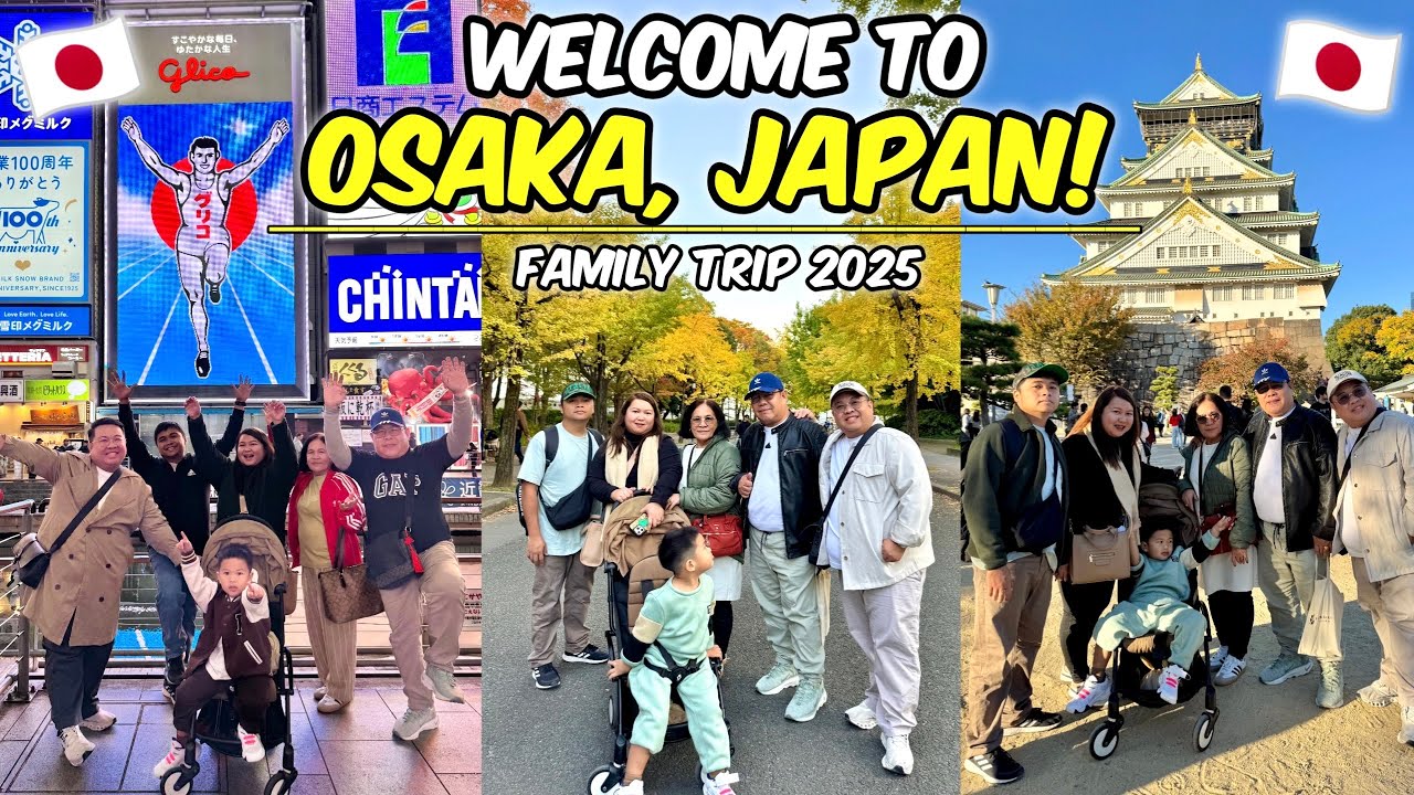 JAPAN 2025: Starting our 11 day trip in Osaka with the Family!🇯🇵 | JM Banquicio