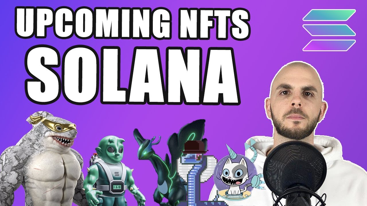 The Best Upcoming NFTS on Solana