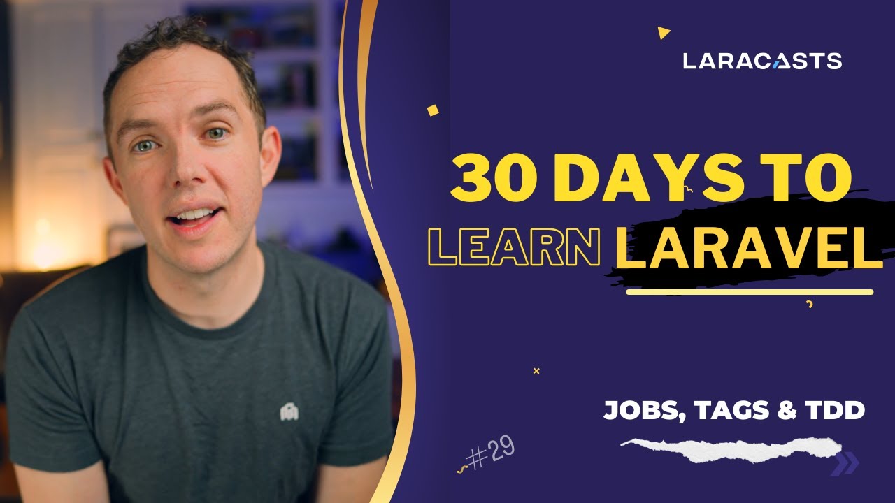 30 дней на изучение Laravel, Эпизод 29 — Вакансии, Теги, TDD, Ого!