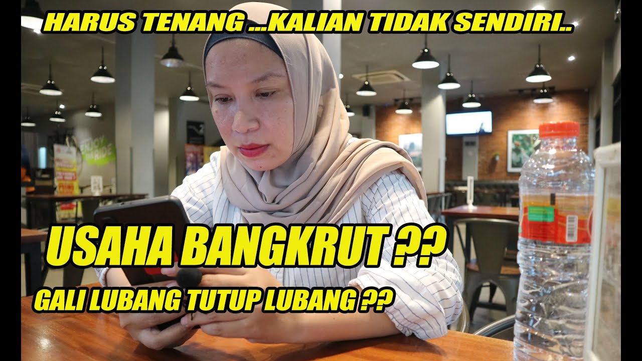 USAHA BANGKRUT HUTANG MENUMPUK...?? INI YANG HARUS DILAKUKAN   - KISAH INSPIRATIF