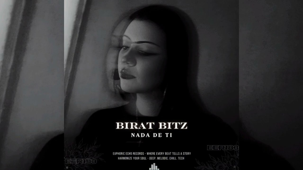 Birat Bitz - Nada De Ti (Original Mix)