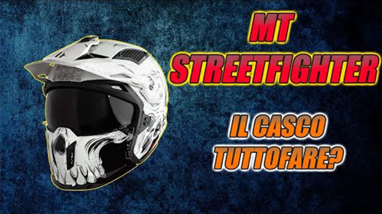 MT STREETFIGHTER IL CASCO TUTTOFARE?