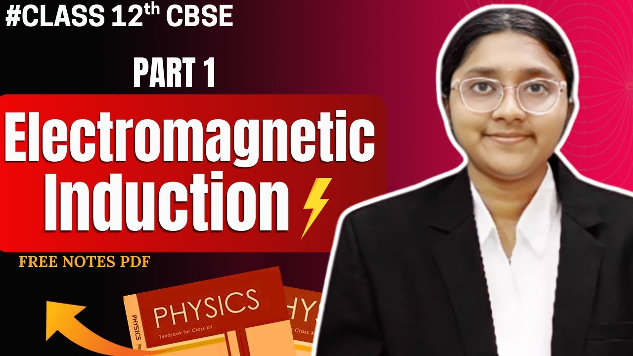 Class 12 Physics - Electromagnetic Induction | EMI | Part 1 | In Tamil | FREE Notes PDF|