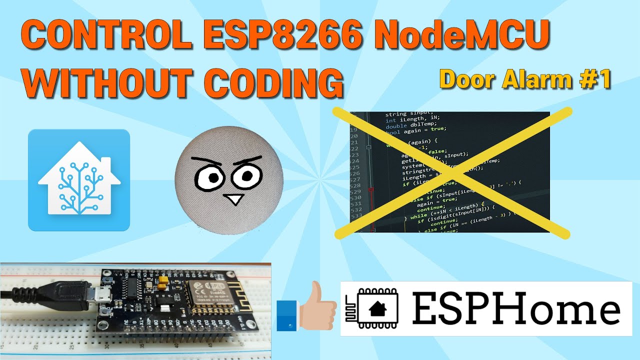 [No Coding Required] Connect ESP8266 NodeMCU to Home Assistant using ESPHome (007E)