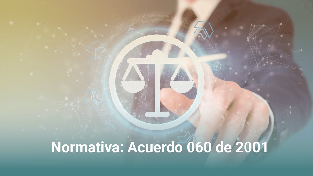 Normativa: Acuerdo 060 de 2001