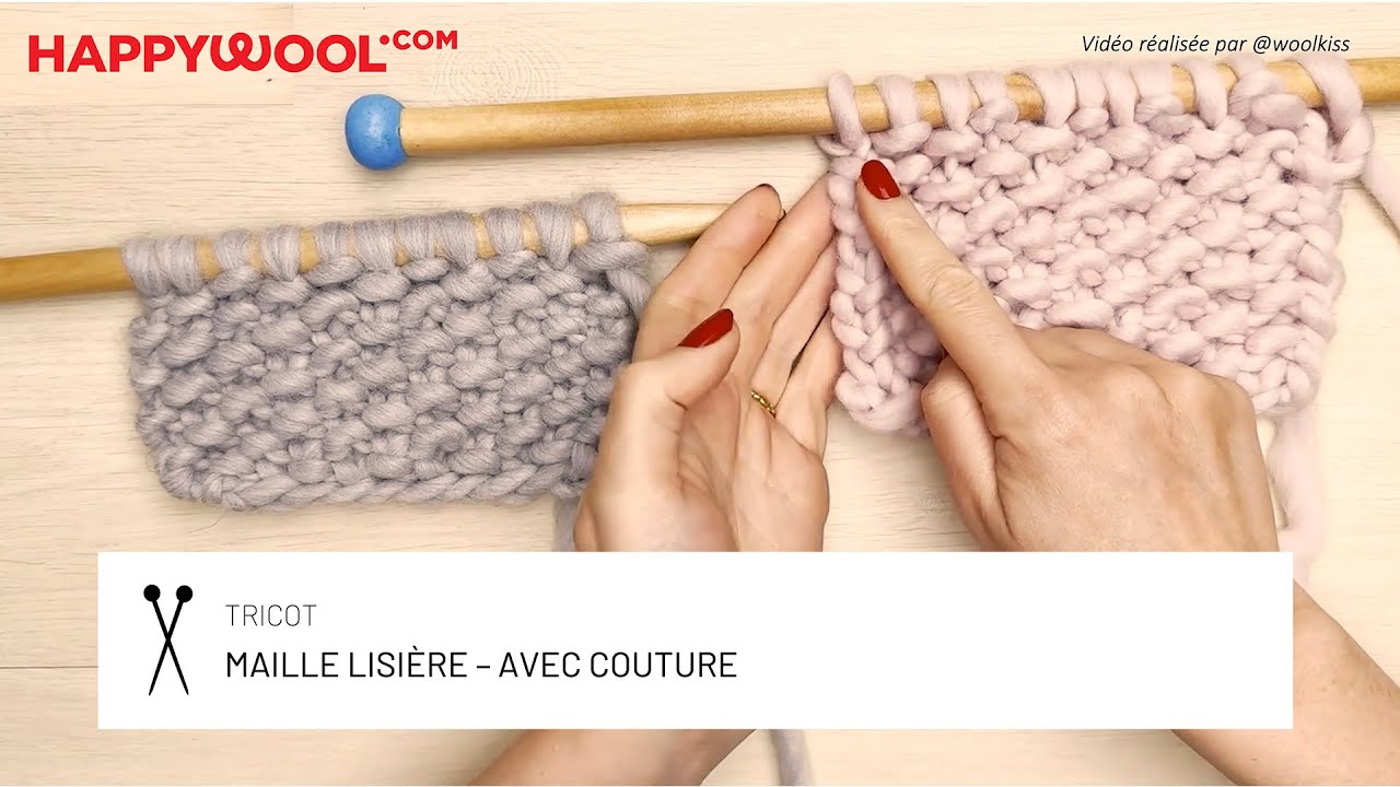 Mailles lisières suivies d'une couture : Techniques tricot
