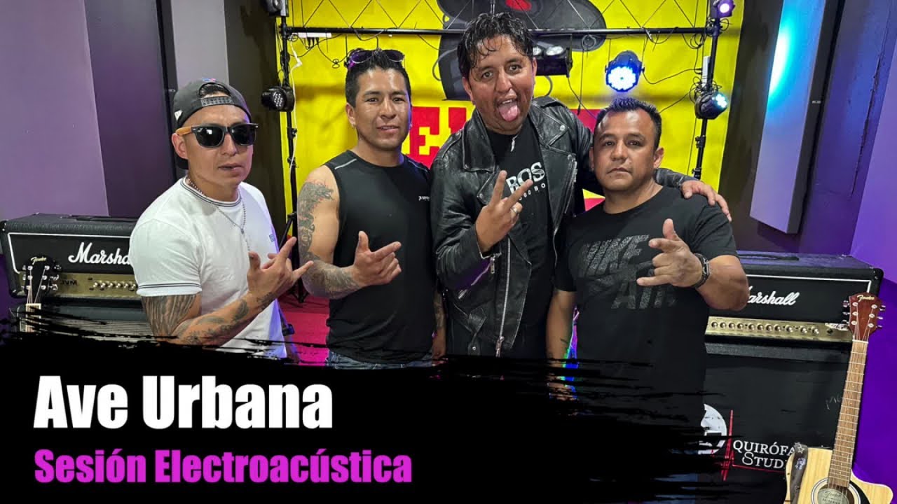 Ave Urbana - Y Se Armo El Rock - Sesiones Acústicas