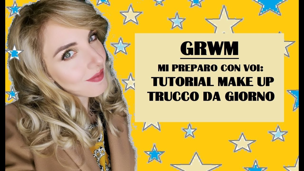 TUTORIAL MAKE UP: TRUCCO DA GIORNO TOTAL FACE