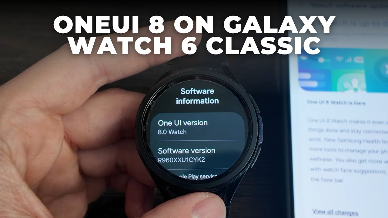 One UI 8 on Galaxy Watch 6 Classic &ndash; New Features, Changes & First Look