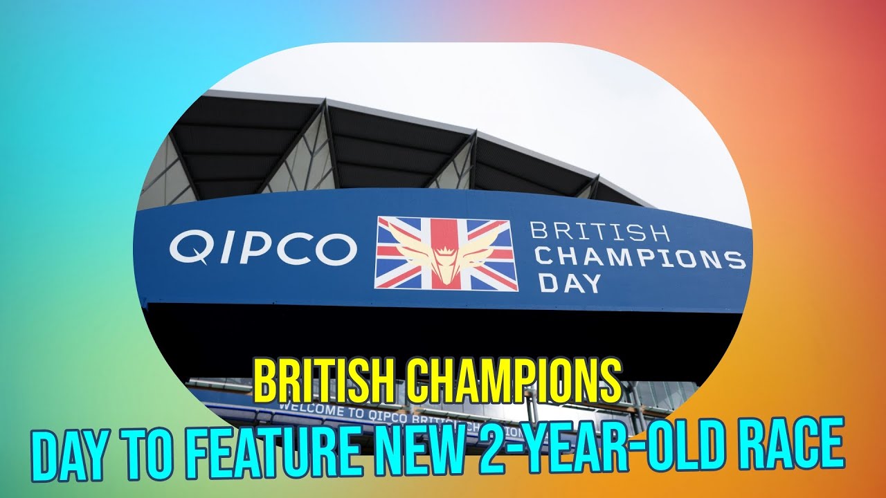 Horse Racing Update: Qipco British Champions Series & British Champions Day 2025