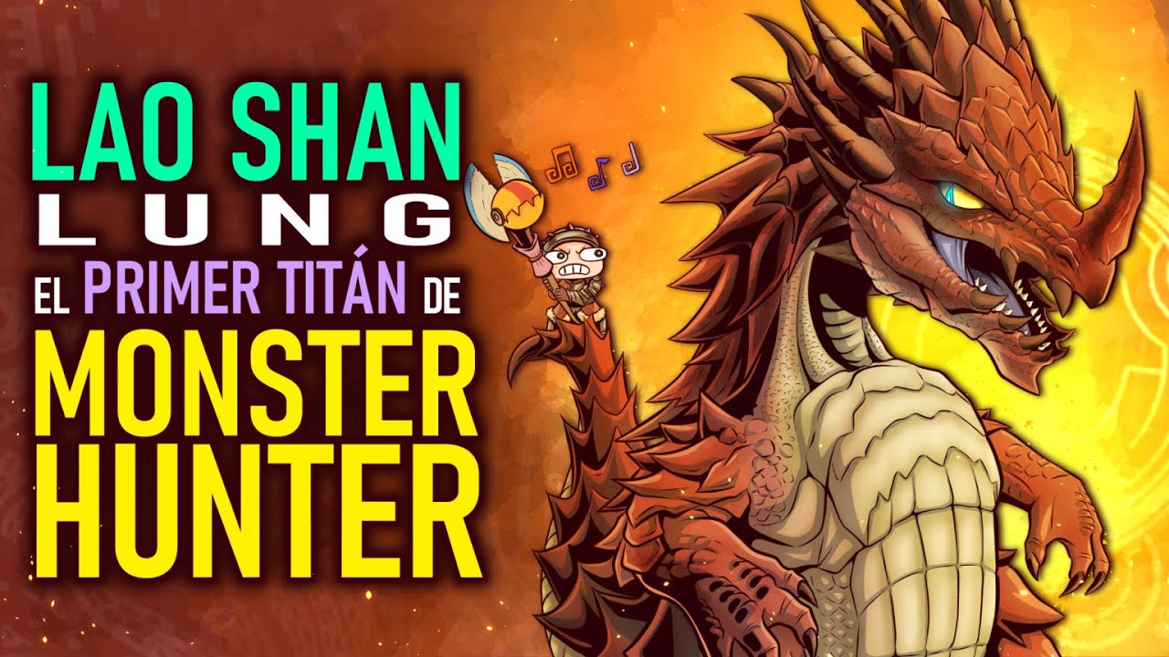 Curiosidades de LAO SHAN LUNG de Monster Hunter &iquest;&Eacute;PICO o DECEPCIONANTE?
