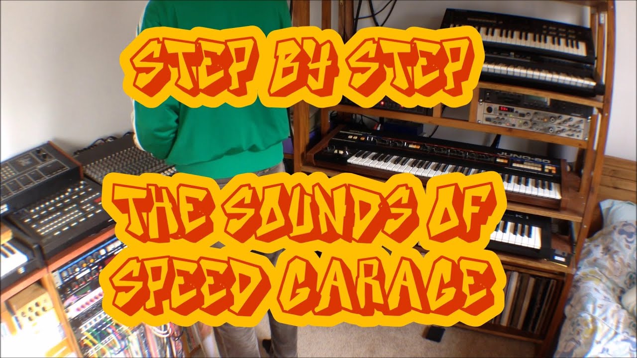 Step By Step - The Sounds Of Speed Garage