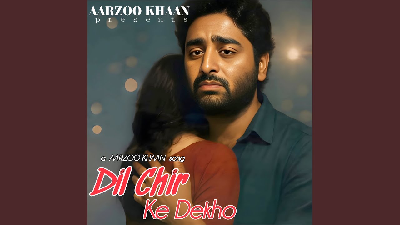 Dil chir ke dekho