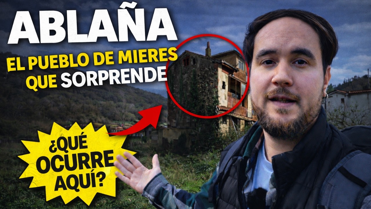 Ablaña un Pueblo de Mieres en Asturias Muy Guapo!