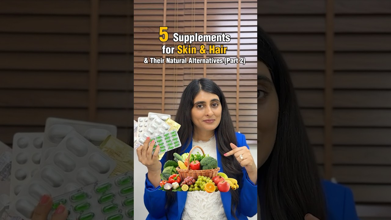5 Supplements and their Natural Alternatives Part 2!  #dermatologisttips