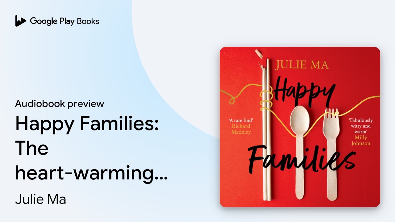 Happy Families: The heart-warming and hilarious… by Julie Ma · Audiobook preview
